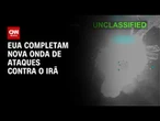 EUA completam nova onda de ataques contra o Irã pela 12ª noite consecutiva | CNN NOVO DIA