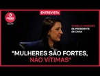 Poder Entrevista: Daniella Marques, ex-presidente da Caixa
