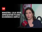 Lula deve apresentar plano econômico amplo, diz Tebet à CNN | BASTIDORES CNN