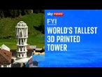 FYI: World's tallest 3D printed tower