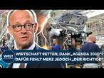 FRIEDRICH MERZ: Agenda 2030 soll schwache Wirtschaft retten! Doch der CDU fehlt der richtige Partner