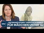 ÖSTERREICH: Kopftuch-Verbot für Schülerinnen unter 14 Jahren! Eltern drohen Strafen!