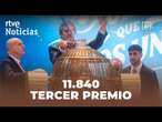 LOTERIA DE NAVIDAD2024: 11.840, TERCER PREMIO del SORTEO | RTVE Noticias