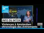 Ce que l'on sait des attaques contre des supporters du Maccabi Tel-Aviv à Amsterdam • FRANCE 24