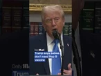 Trump says babies don't need Hep B vaccine