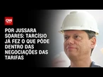 Análise: Tarcísio já fez o que pôde dentro das negociações das tarifas | CNN PRIME TIME