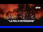 Incendie en Gironde: le feu s'intensifie ce samedi soir entre Le Temple et Blagon