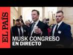 DIRECTO | Elon Musk visita el Capitolio de Estados Unidos para hablar de recortes de Trump | EL PAÍS