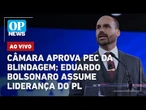 AO VIVO: PEC da Blindagem é aprovada na Câmara; Eduardo Bolsonaro vira líder após manobra do PL
