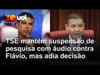 TSE mantém suspensão de pesquisa com áudio contra Flávio Bolsonaro, mas adia decisão