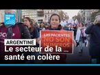 Argentine : les soignants dans la rue contre les coupes budgétaires • FRANCE 24