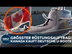 DEUTSCHLANDS-MEGA-DEAL: Kanada rüstet auf! ThyssenKrupp soll bis zu zwölf U-Boote liefern
