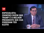 Chineses dizem que Trump é o melhor presidente que EUA poderiam ter eleito, diz especialista | WW