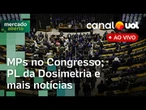 Bolsonaristas pressionam por anistia; premiê da França renuncia; MPs patinam no Congresso e+ ao vivo
