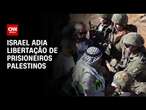 Israel adia libertação de prisioneiros palestinos | LIVE CNN