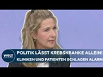 STREIT UM GESUNDHEITSREFORM: Politik lässt Krebskranke allein! Kliniken und Patienten schlagen Alarm