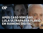 Lula assume liderança digital nas redes após queda de Flávio Bolsonaro