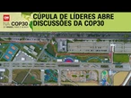 Cúpula de líderes começa nesta quinta (6) e dará tom das negociações da COP30 | CNN NOVO DIA