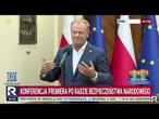 Tusk po RBN: każdy, kto chce zaatakować Polskę, zostanie potraktowany adekwatnie