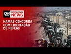 Hamas concorda em libertar reféns como parte do acordo dos EUA | CNN 360°