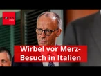Wirbel vor Merz-Besuch in Italien: "Dann machen sie einen sehr schweren Fehler"