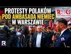 Protesty Polaków pod ambasadą Niemiec w Warszawie | Republika Nocą