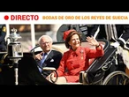 DIRECTO | SUECIA | CELEBRACIÓN INSTITUCIONAL por las BODAS de ORO de los REYES | RTVE Noticias