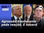 Reinaldo: Carta de Trump é um dos mais graves atentados da história à soberania do Brasil