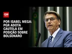 Análise: PGR adota cautela em posição sobre Bolsonaro | CNN NOVO DIA
