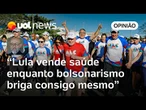 Lula mostra saúde ao se aproveitar dos erros do bolsonarismo e antecipar campanha eleitoral | Josias