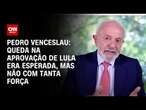 Pedro Venceslau: Queda na aprovação de Lula era esperada, mas não com tanta força | CNN 360º