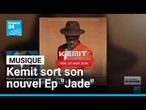 Kemit revient sur son nouvel Ep "Jade", sortie prévue le 7 novembre • FRANCE 24