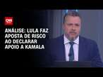 Análise: Lula faz aposta de risco ao declarar apoio a Kamala | WW