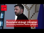 Ultimatum aus Moskau: Russland fordert von Ukraine die Vernichtung westlicher Waffen