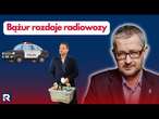 Ziemkiewicz: z drogi śledzie, policja jedzie! Bążur rozdaje radiowozy