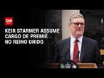 Keir Starmer assume cargo de premiê do Reino Unido | CNN PRIME TIME