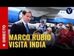 DIRECTO: La visita a India de Marco Rubio, secretario de Estado de EE.UU.