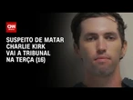 Assassino de Charlie Kirk passa por audiência em tribunal na próxima terça (16) | LIVE CNN