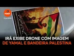 Irã exibe drone com imagem de Lamine Yamal e bandeira Palestina