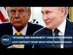 UKRAINE-KRIEG: "Stunde der Wahrheit!" Trump von Putin hinters Licht geführt? Böse Überraschung droht