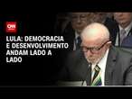 Lula: Democracia e desenvolvimento andam lado a lado | BASTIDORES CNN