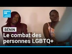 Au Bénin, le combat des personnes LGBTQ+ • FRANCE 24