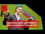 Lindner: „Grüne torpedieren einen Migrationspakt der Mitte und stellen Habeck bloß“