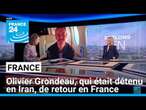 Le Français Grondeau, qui était détenu en Iran, de retour en France • FRANCE 24