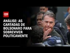 Análise: Como Bolsonaro tenta se salvar politicamente | WW