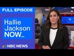 Hallie Jackson NOW - May 20 | NBC News NOW