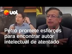 Petro fala após atentado contra Uribe na Colômbia e promete esforços para achar autor intelectual