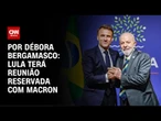Lula terá reunião com Macron para discutir Mercosul-UE | CNN 360º