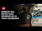 Bombom que matou duas crianças no RJ tinha chumbinho | CNN ARENA