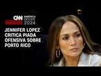 Jennifer Lopez critica piada ofensiva sobre Porto Rico | CNN 360º